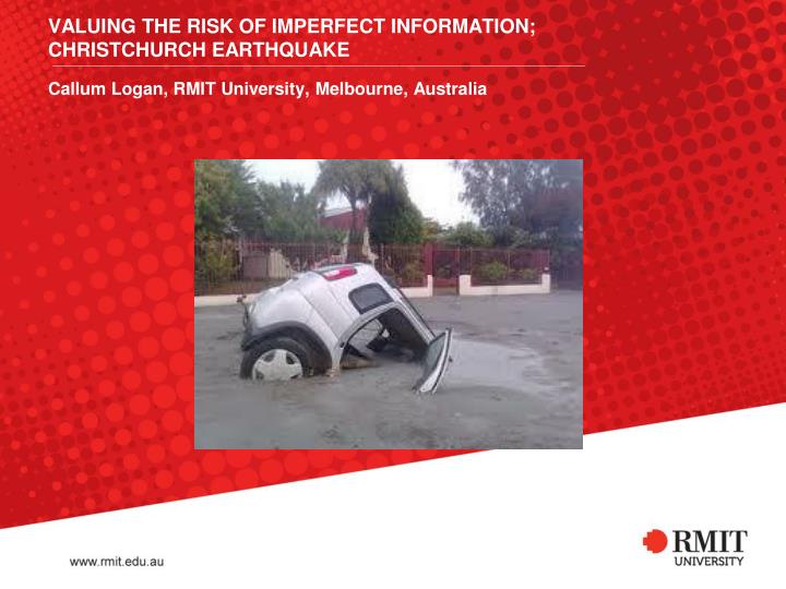 valuing the risk of imperfect information christchurch earthquake