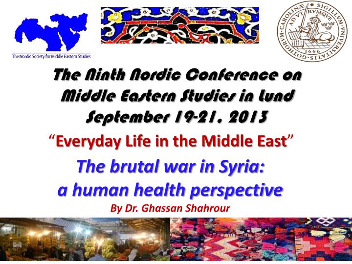 the ninth nordic conference on middle eastern studies in lund september 19 21 2013