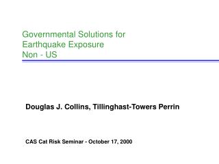 Governmental Solutions for Earthquake Exposure Non - US