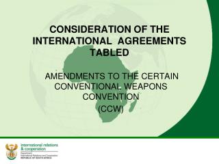 CONSIDERATION OF THE INTERNATIONAL AGREEMENTS TABLED