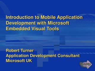 Introduction to Mobile Application Development with Microsoft Embedded Visual Tools