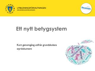 ett nytt betygsystem