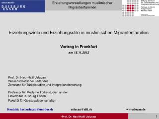 Erziehungsziele und Erziehungsstile in muslimischen Migrantenfamilien Vortrag in Frankfurt