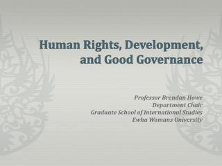 Human Rights, Development, and Good Governance