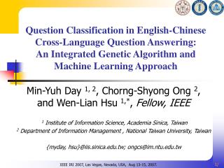 Min-Yuh Day 1, 2 , Chorng-Shyong Ong 2 , and Wen-Lian Hsu 1,* , Fellow, IEEE