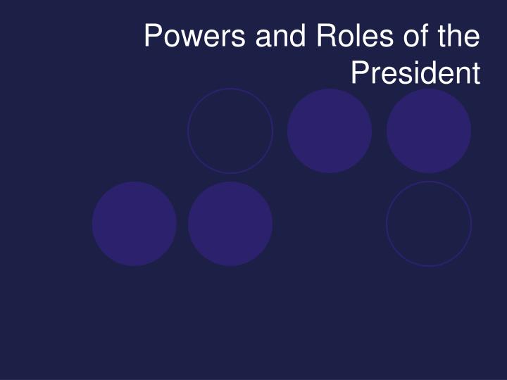 powers and roles of the president