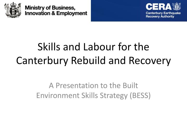 skills and labour for the canterbury rebuild and recovery