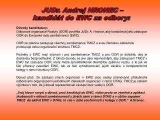 judr andrej hronec kandid t do ewc za odbory