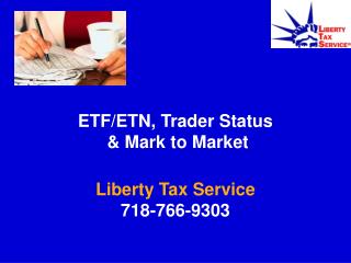 ETF/ETN, Trader Status &amp; Mark to Market