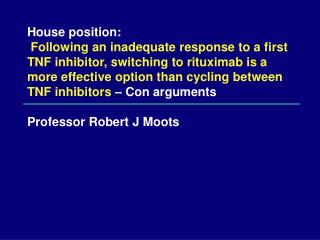 Professor Robert J Moots