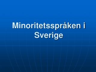 minoritetsspr ken i sverige