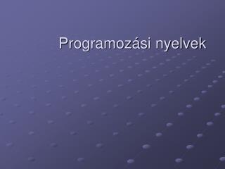 programoz si nyelvek