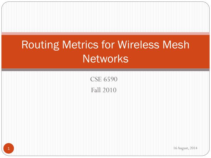 routing metrics for wireless mesh networks