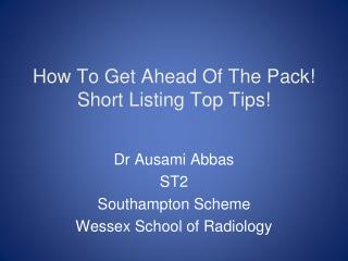 How To Get Ahead Of The Pack! Short Listing Top Tips!