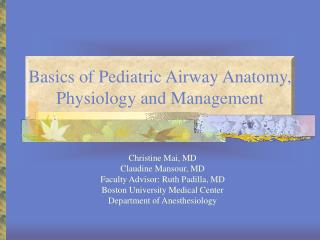 Basics of Pediatric Airway Anatomy, Physiology and Management