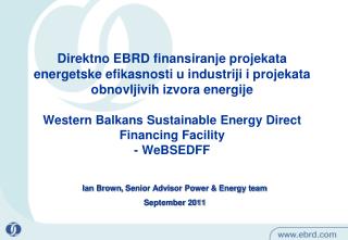 ian brown senior advisor power energy team september 2011