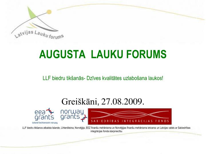 augusta lauku forums llf biedru tik an s dz ves kvalit tes uzlabo ana laukos