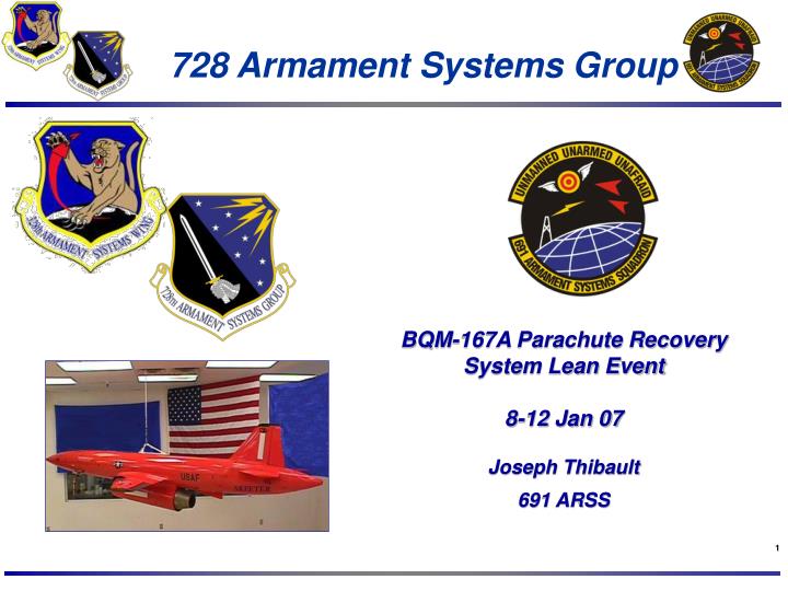 bqm 167a parachute recovery system lean event 8 12 jan 07 joseph thibault 691 arss