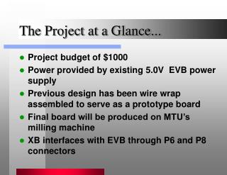 The Project at a Glance...