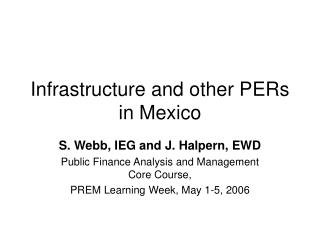 Infrastructure and other PERs in Mexico