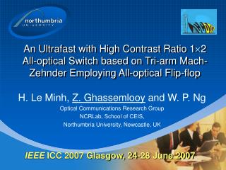 H. Le Minh, Z. Ghassemlooy and W. P. Ng Optical Communications Research Group