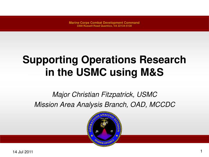 supporting operations research in the usmc using m s