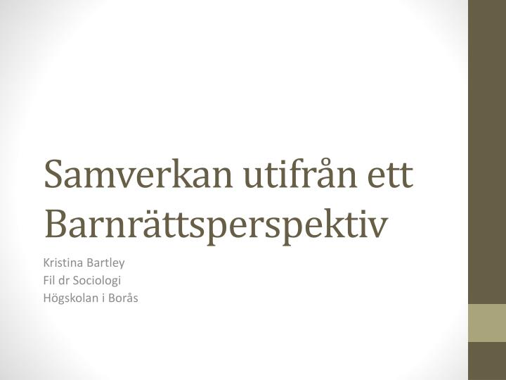 samverkan utifr n ett barnr ttsperspektiv