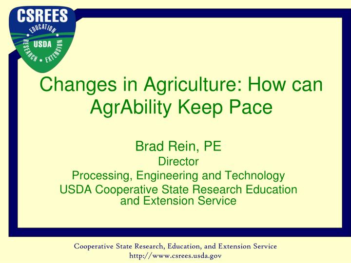 changes in agriculture how can agrability keep pace