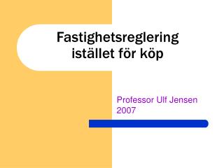 fastighetsreglering ist llet f r k p