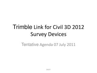 Trimble Link for Civil 3D 2012 Survey Devices