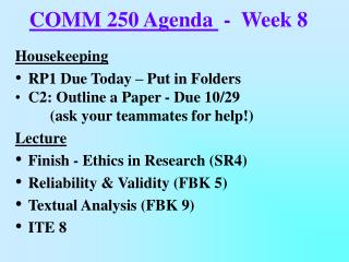 COMM 250 Agenda - Week 8