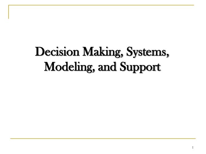 decision making systems modeling and support