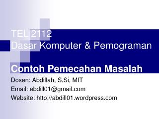 dosen abdillah s si mit email abdill01@gmail com website http abdill 01 wordpress com