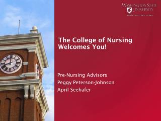 The College of Nursing Welcomes You!