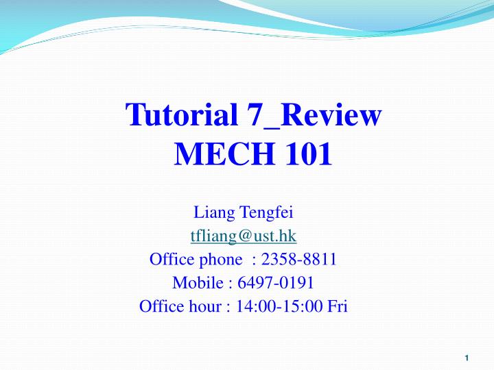 tutorial 7 review mech 101