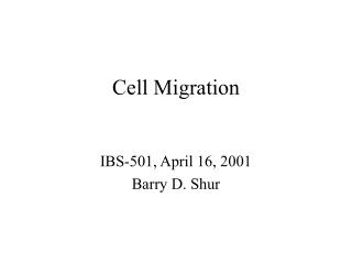 Cell Migration