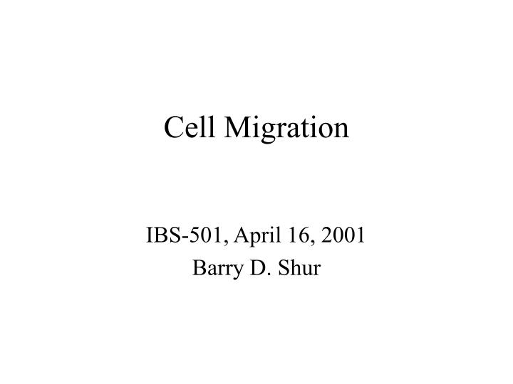 cell migration
