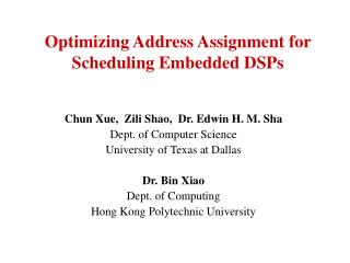 Optimizing Address Assignment for Scheduling Embedded DSPs