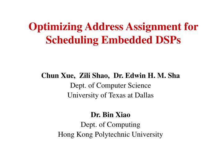 optimizing address assignment for scheduling embedded dsps