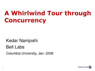 A Whirlwind Tour through Concurrency