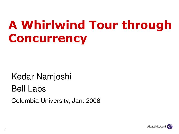 a whirlwind tour through concurrency