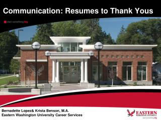 Communication: Resumes to Thank Yous