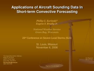 Applications of Aircraft Sounding Data In Short-term Convective Forecasting