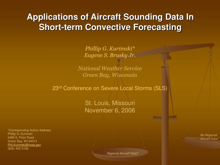 applications of aircraft sounding data in short term convective forecasting