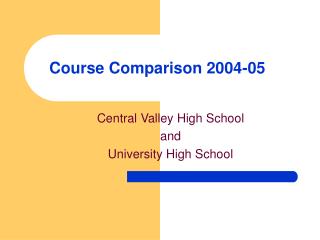 Course Comparison 2004-05