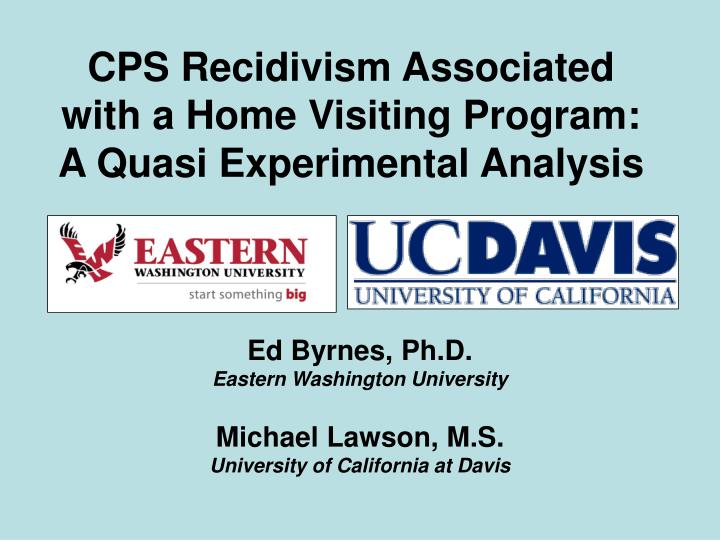 cps recidivism associated with a home visiting program a quasi experimental analysis