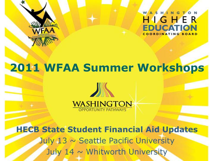 2011 wfaa summer workshops