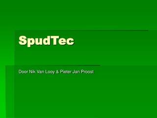spudtec