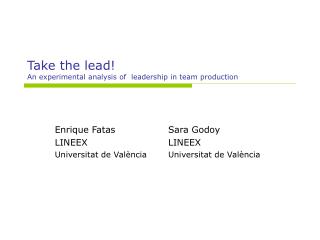 Take the lead! An experimental analysis of leadership in team production