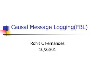 Causal Message Logging(FBL)